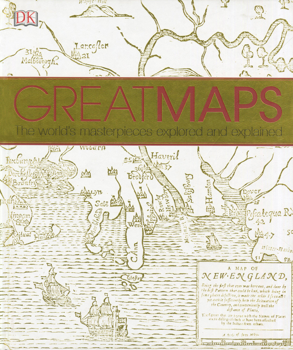 Greatmaps: The World`s Masterpieces Explored and Explained