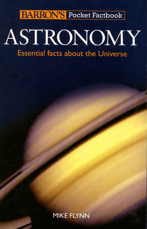 Astronomy: Essential Facts About the Universe