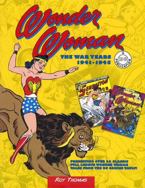 Wonder Woman: The War Years 1941 - 1945