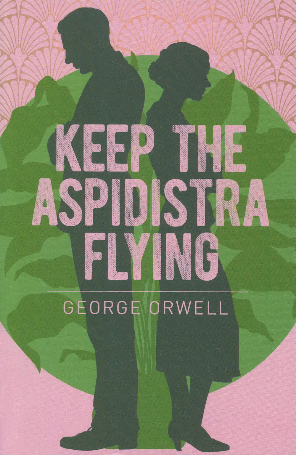 Keep the Aspidistra Flying
