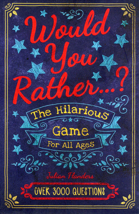 Would You Rather…?