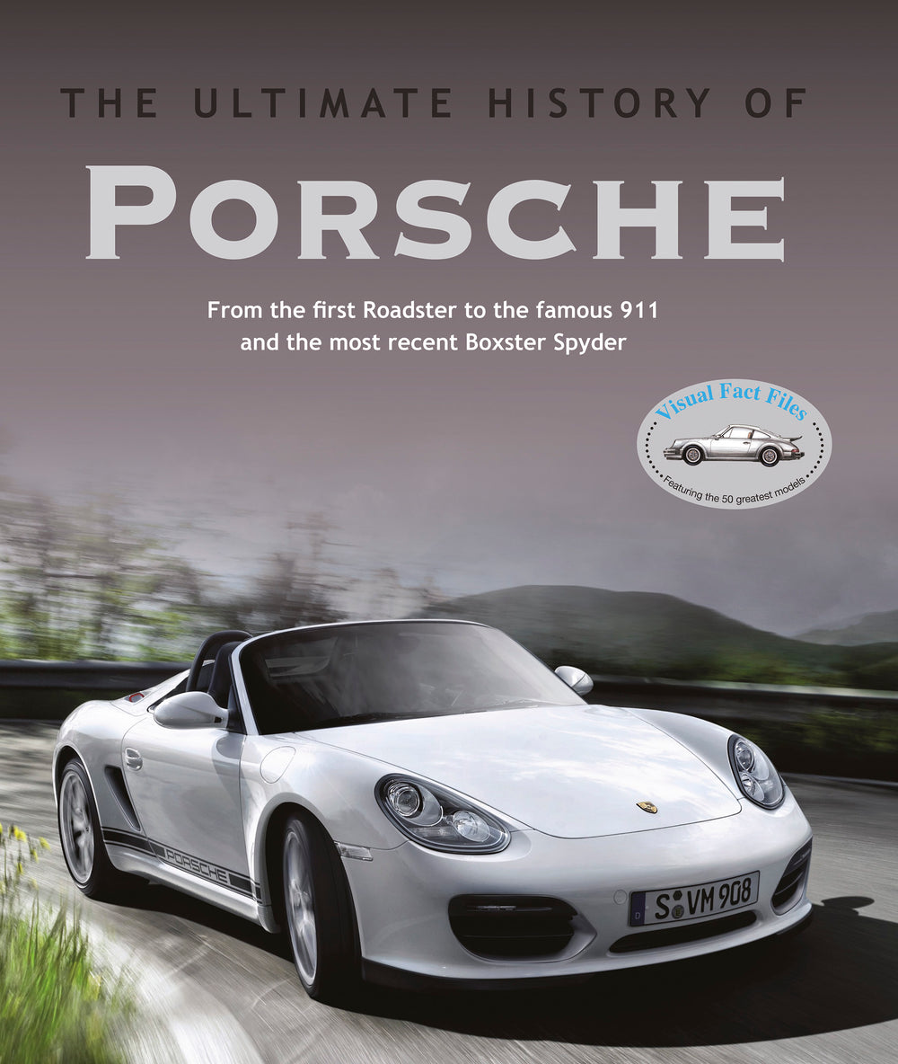 The Ultimate History Of Porsche