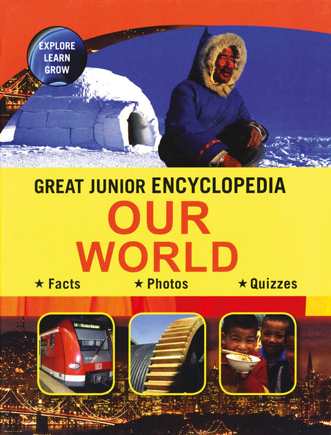 Great Junior Encyclopedia Our World
