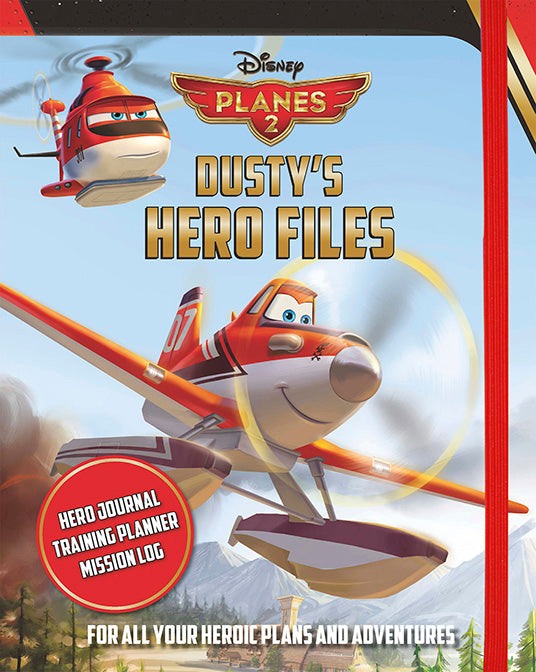 Disney Planes 2 Dusty`s Hero Files