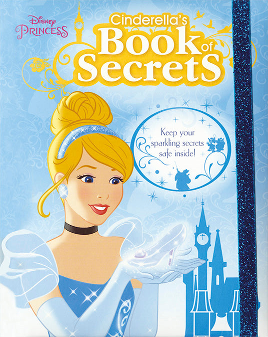 Disney Princess Cinderella`s Book of Secrets