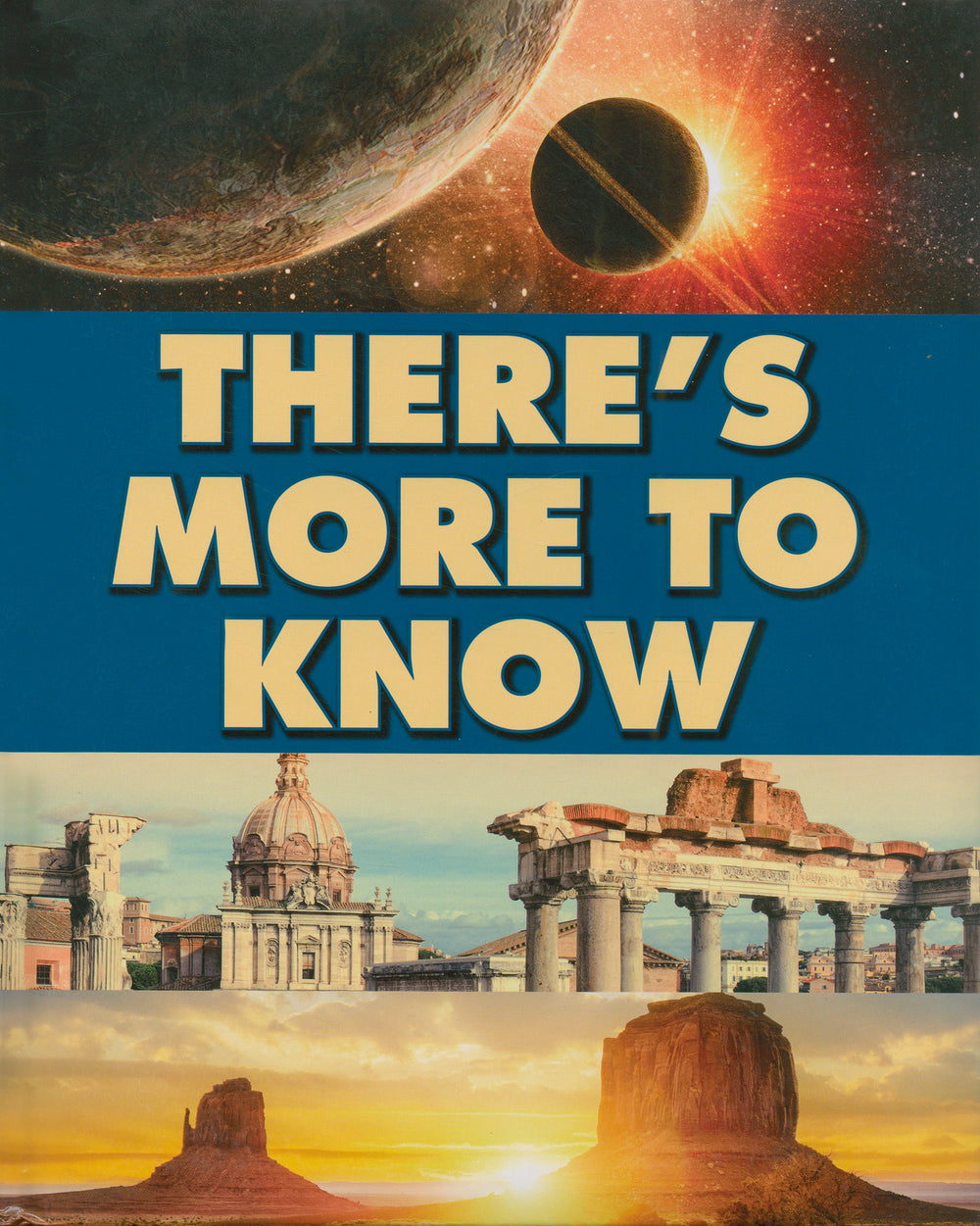 There`s More to Know