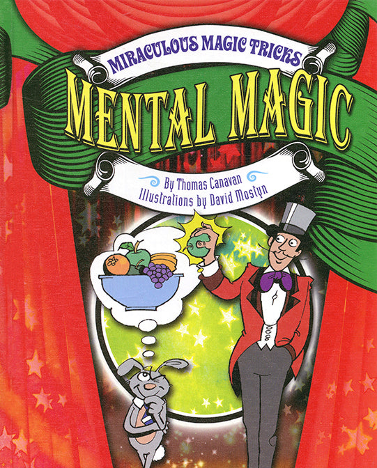 Miraculous Magic Tricks: Mental Magic