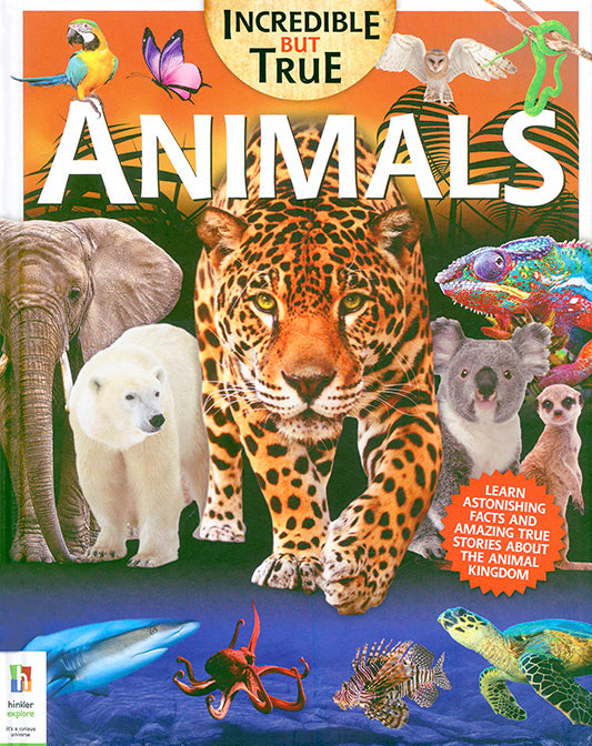 Incredible But True: Animals