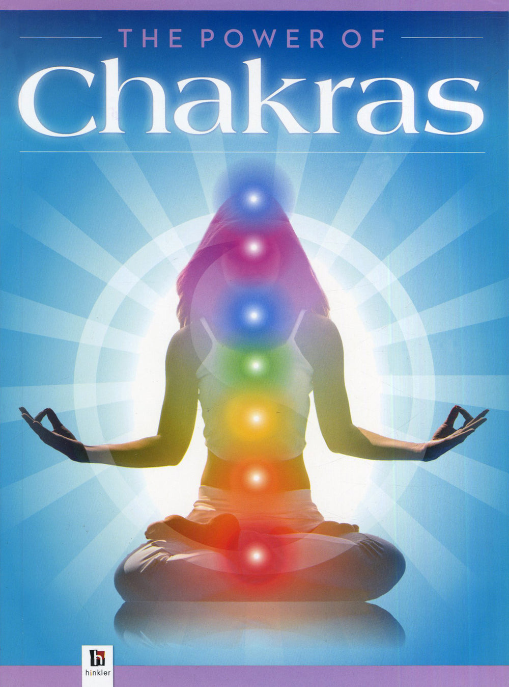 The Power of Chakras