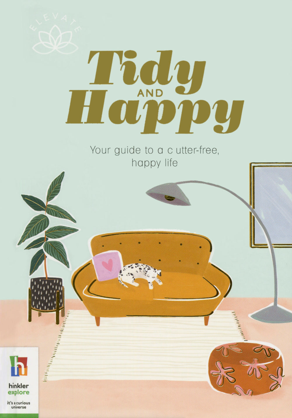 Elevate Tidy and Happy