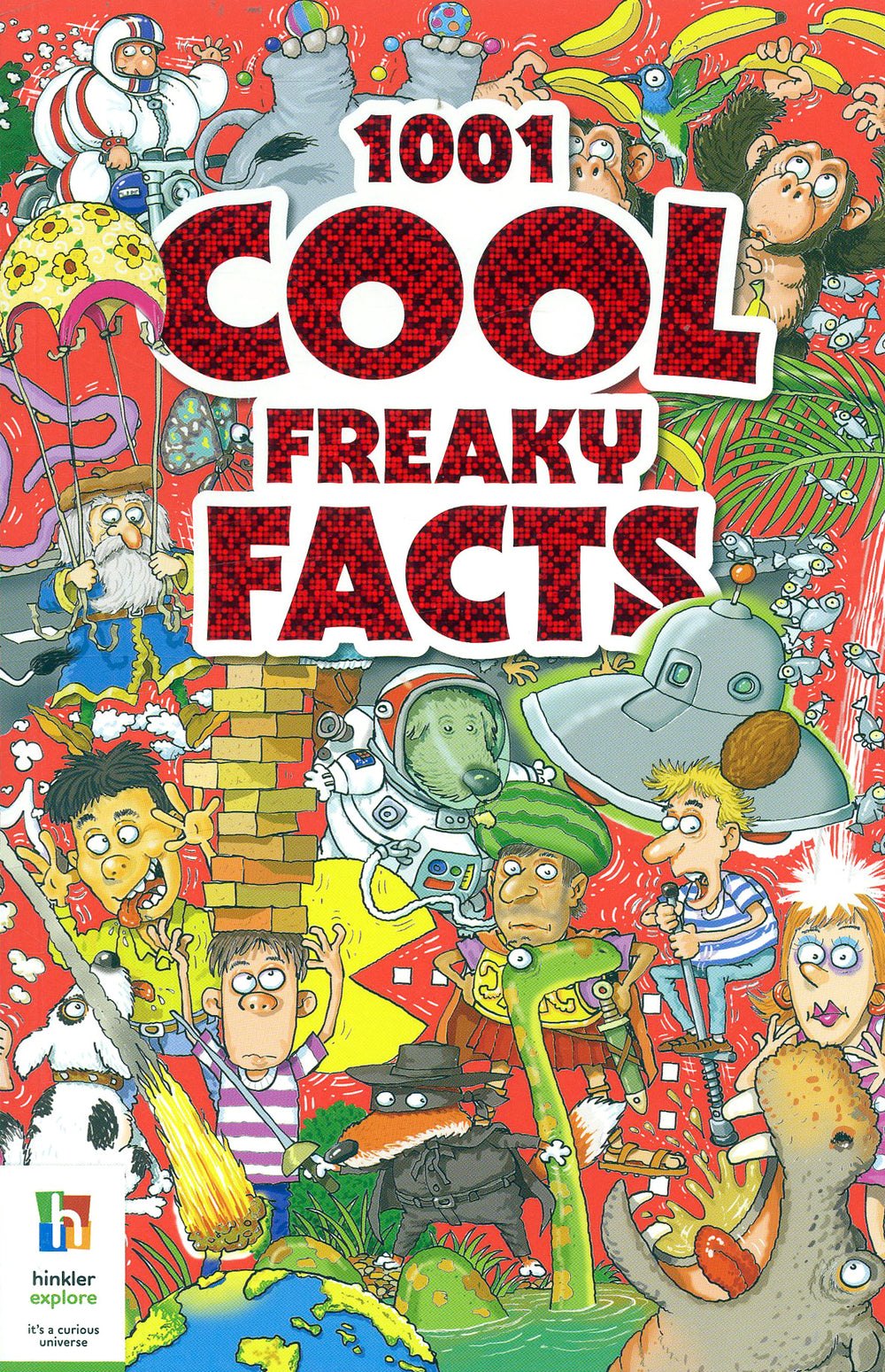 1001 Cool Freaky Facts