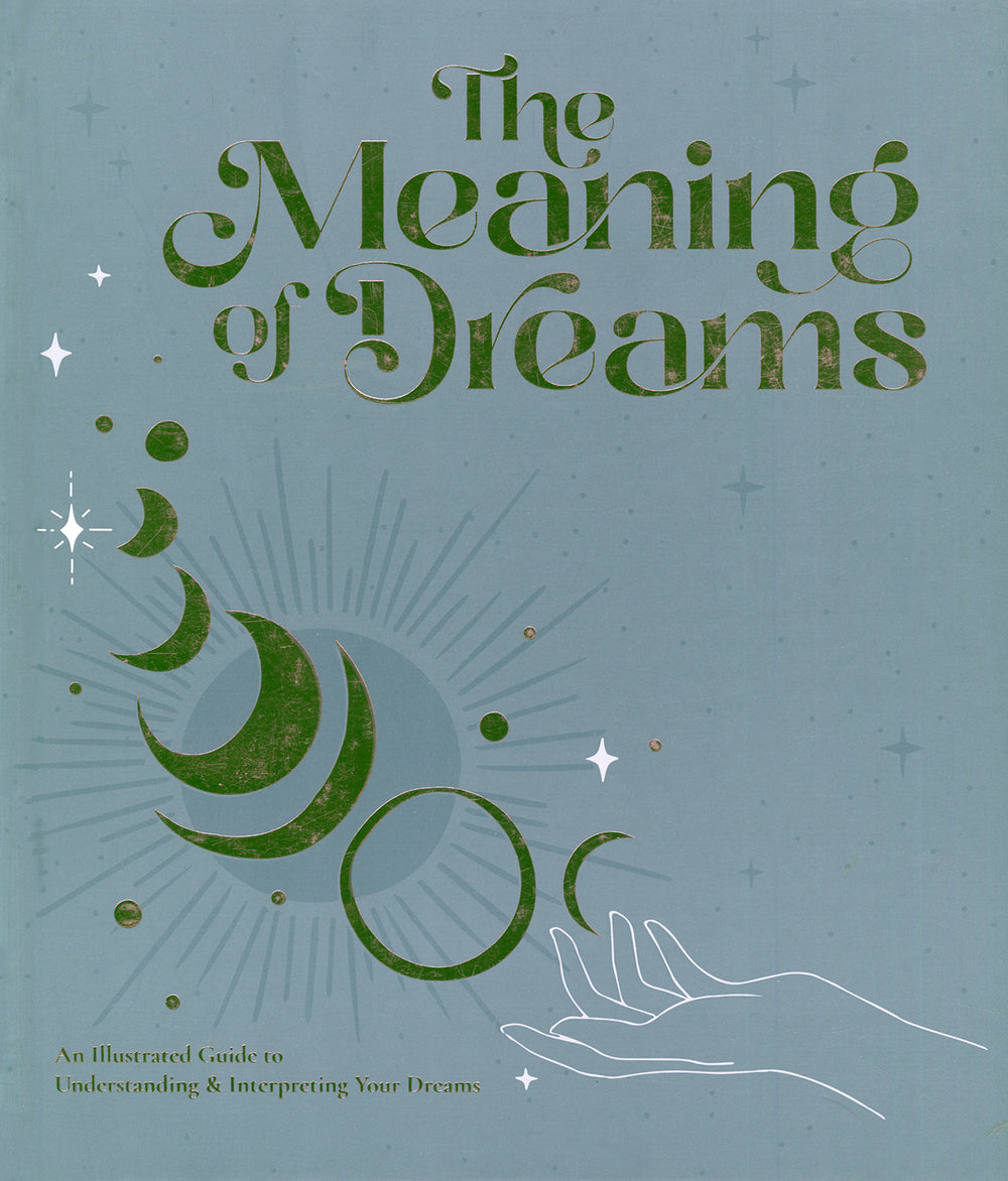 The Meaning of Dreams