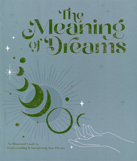 The Meaning of Dreams