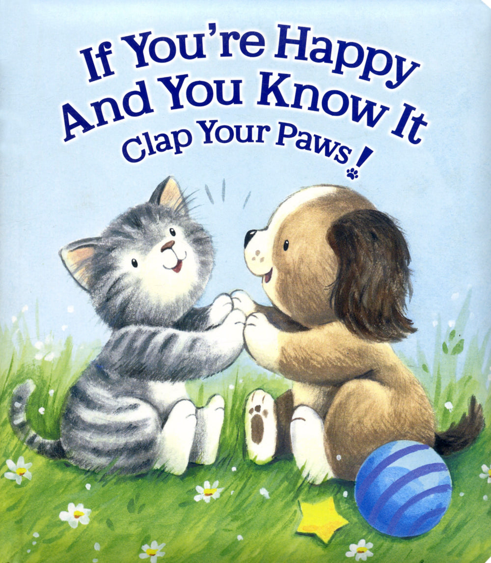 If You`re Happy and You Know It Clap Your Paws