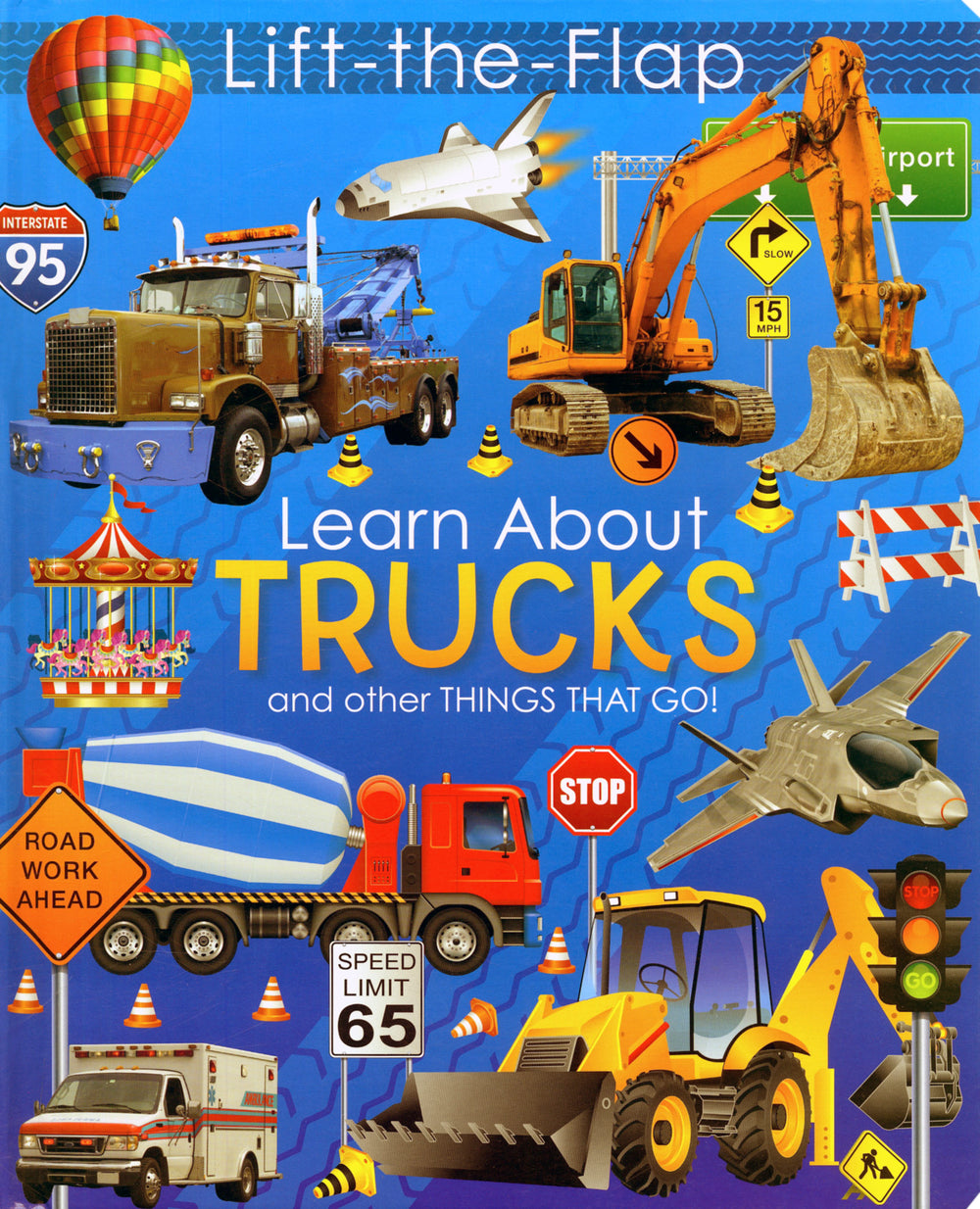 Lift the Flap Learn About Trucks