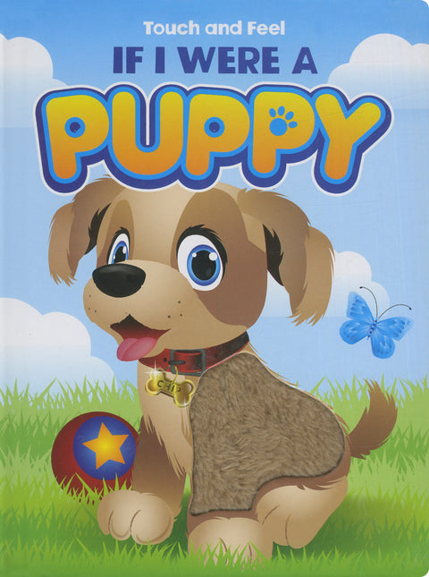 Touch and Feel If I Were a puppy