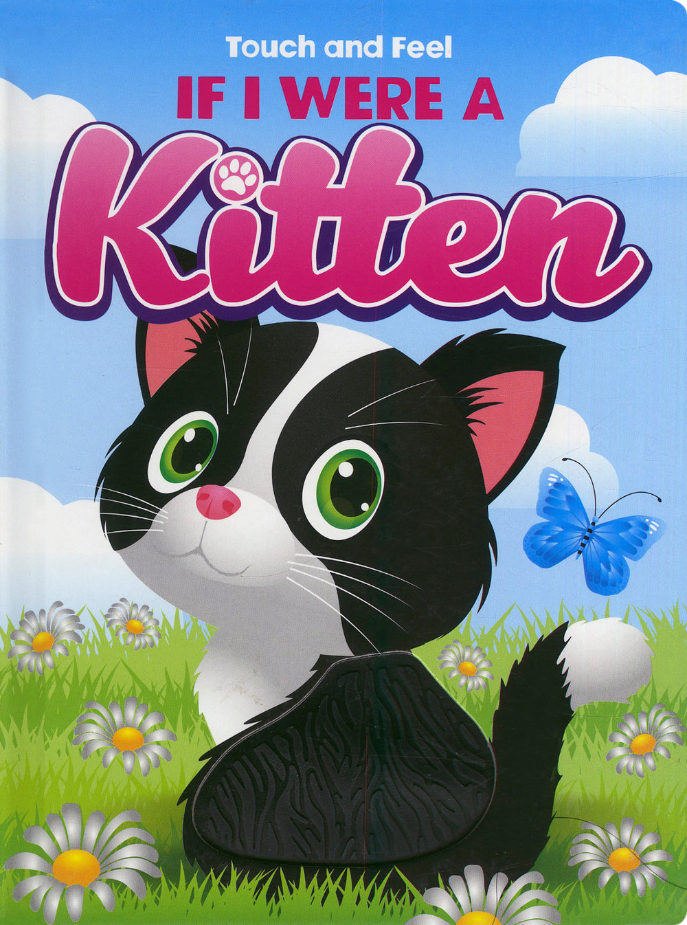 Touch and Feel If I Were a Kitten