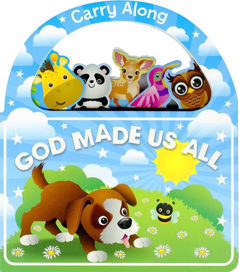 Carry Along God Made Us All