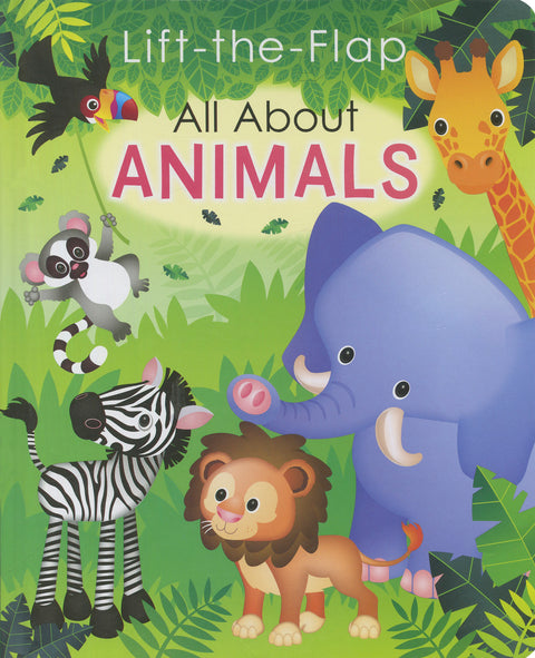 Lift the Flap All About Animals