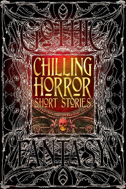 Gothic Fantasy Chilling Horror Short Stories