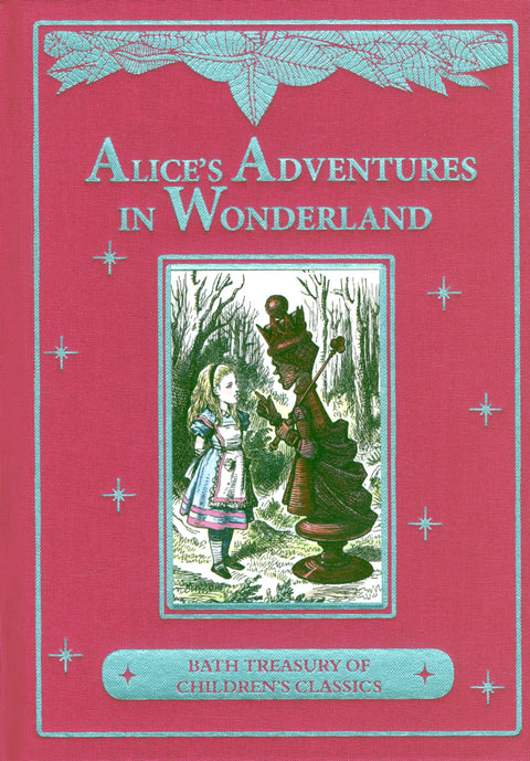 Bath Treasury of Childrens Classics Alice`s Adventures in Wonderland