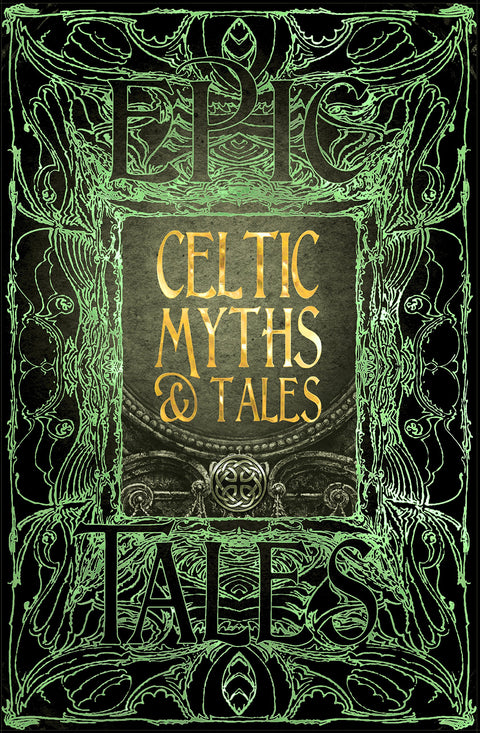 Epic Tales Celtic Myths & Tales