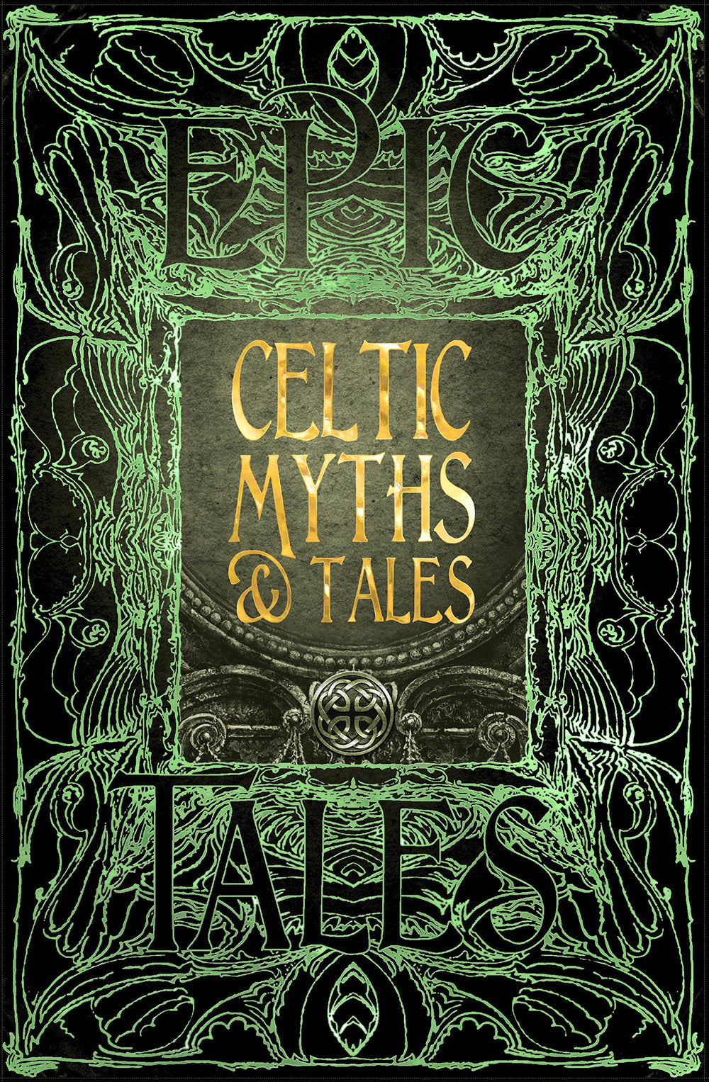 Epic Tales Celtic Myths & Tales