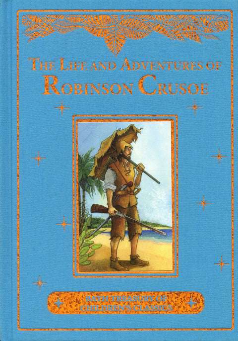 Bath Treasury of Children`s Classics Life & Adventures of Robinson Crusoe