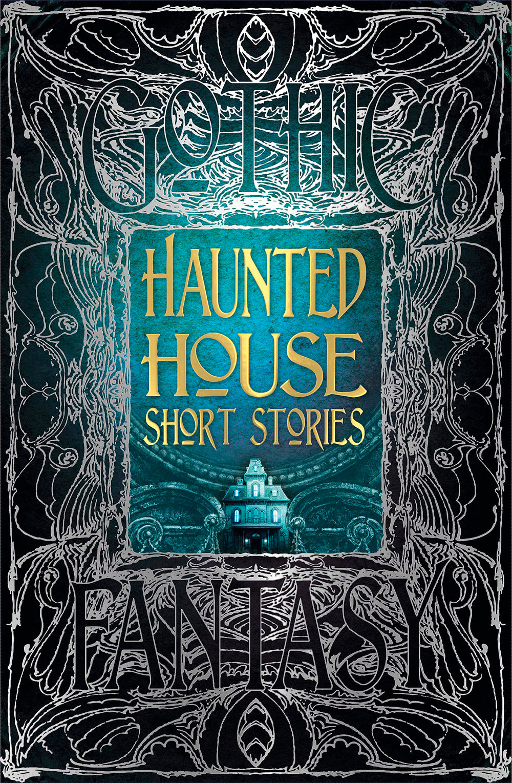 Gothic Fantasy Haunted House Short Stories