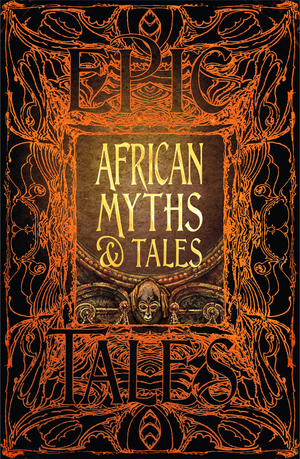 Epic Tales African Myths & Tales