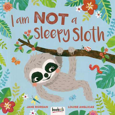 I am Not a Sleepy Sloth