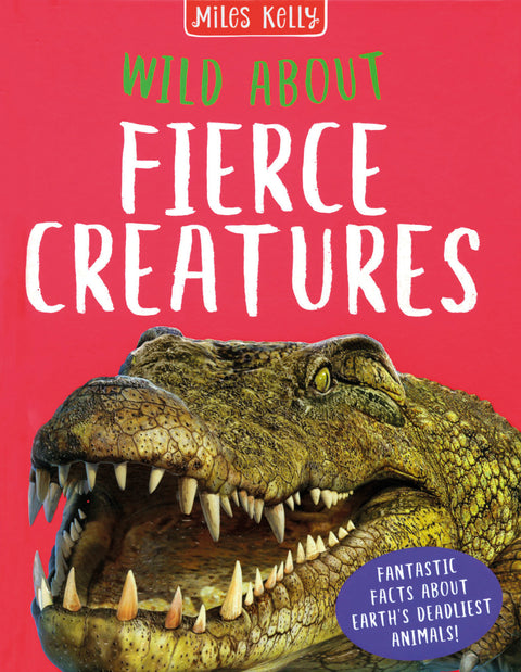 Wild About Fierce Creatures