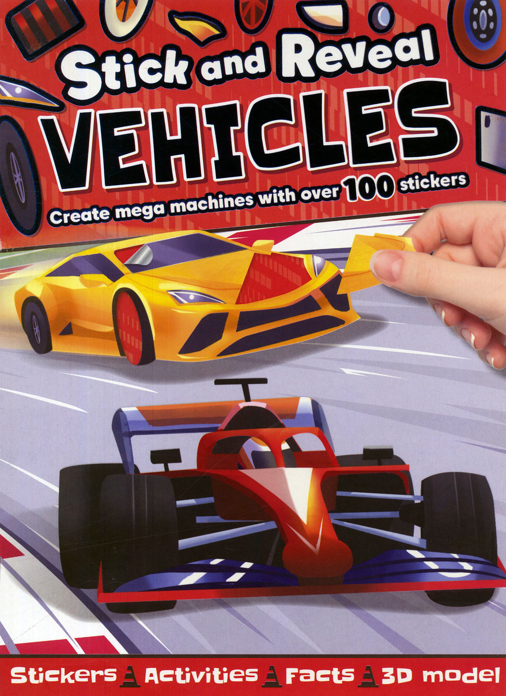 Stick and Reveal Vehicles
