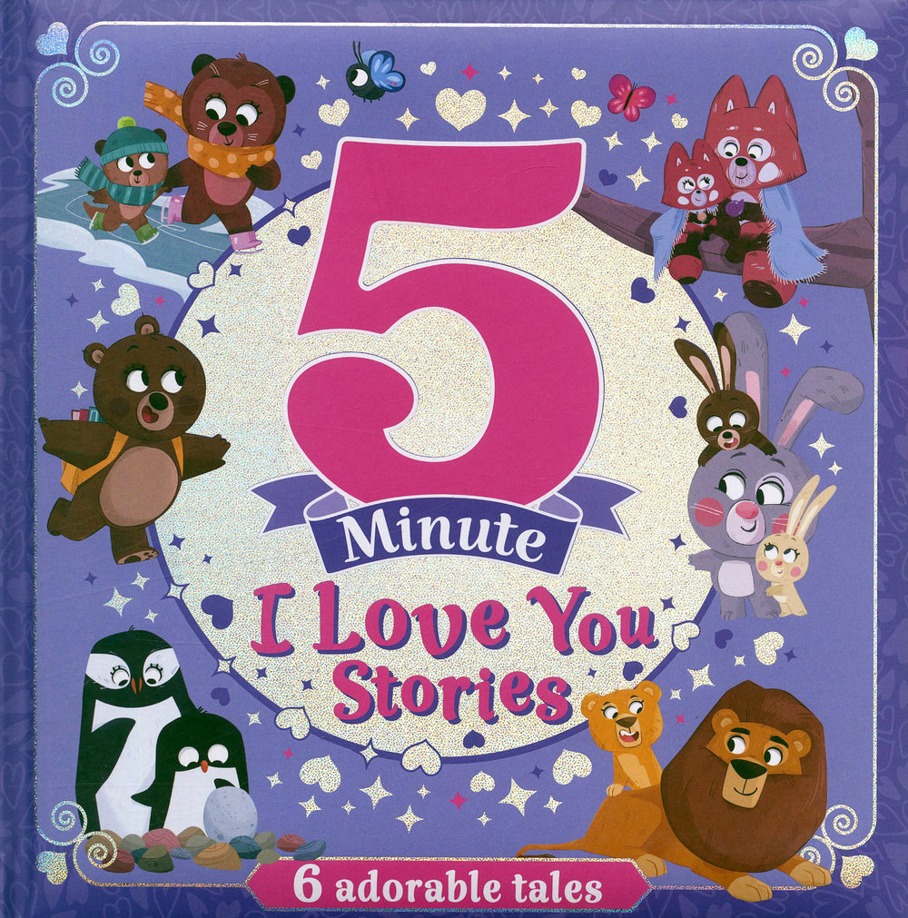 5 Minute I Love You Stories