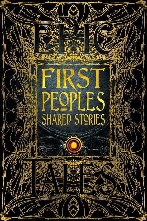Epic Tales First Peoples Shared Stories