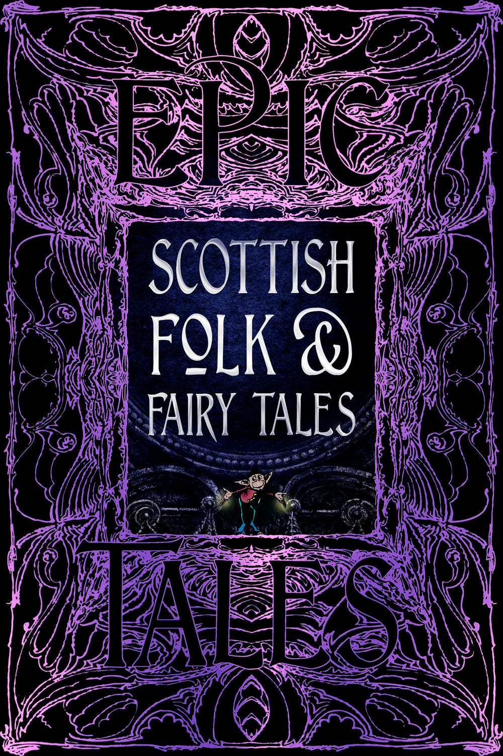 Epic Tales Scottish Folk & Fairy Tales