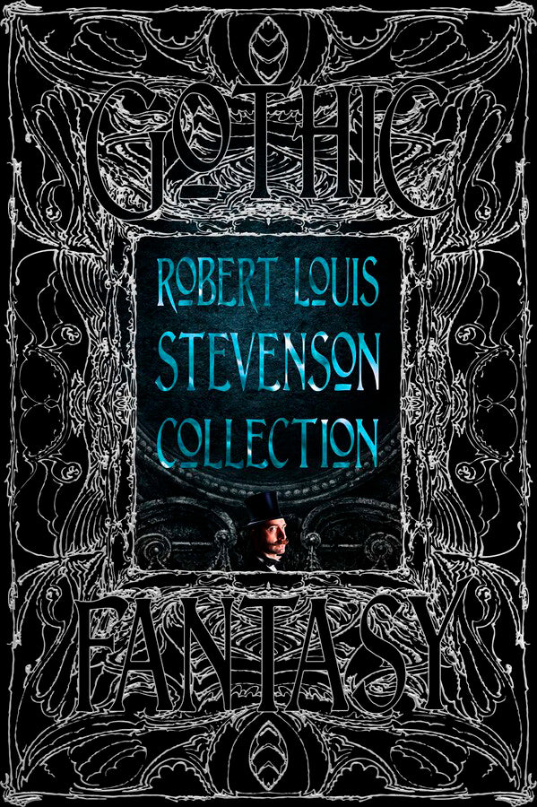 Gothic Fantasy Robert Louis Stevenson Collection