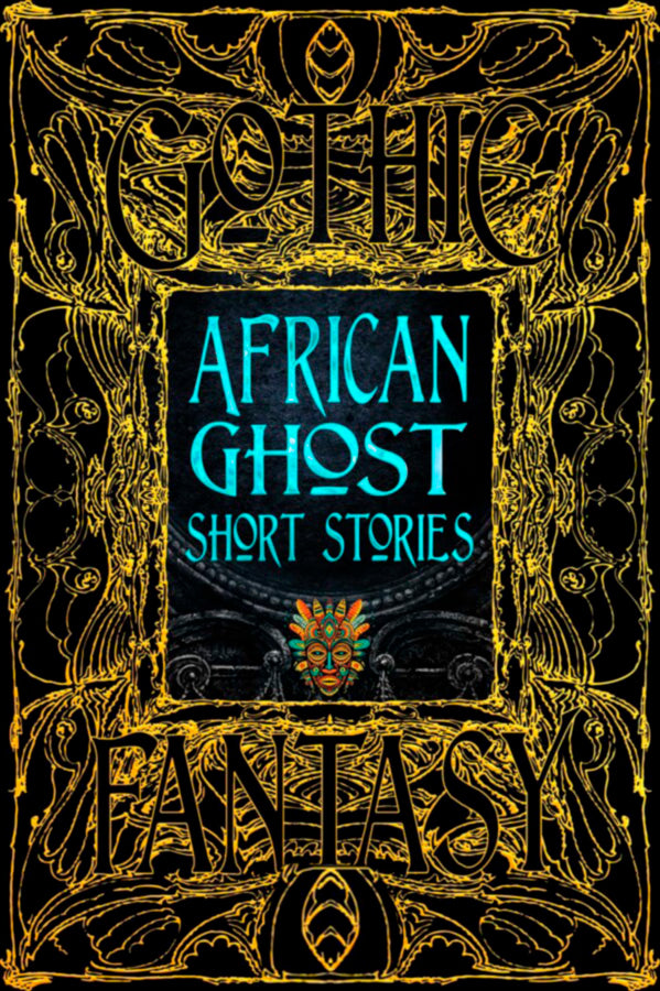 Gothic Fantasy African Ghost Short Stories