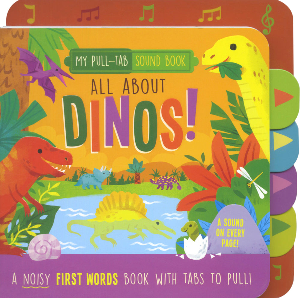 My Pull-Tab Sound Book: All About Dinos