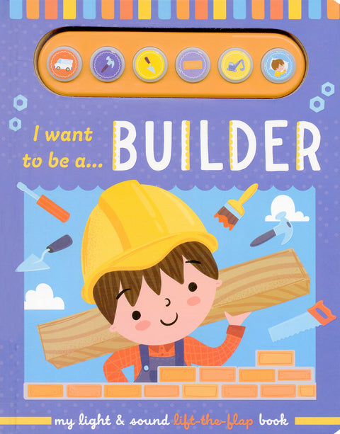 I Want to be a Builder