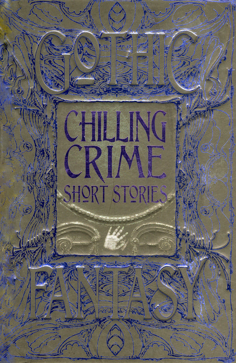 Gothic Fantasy Chilling Crime Short Stories