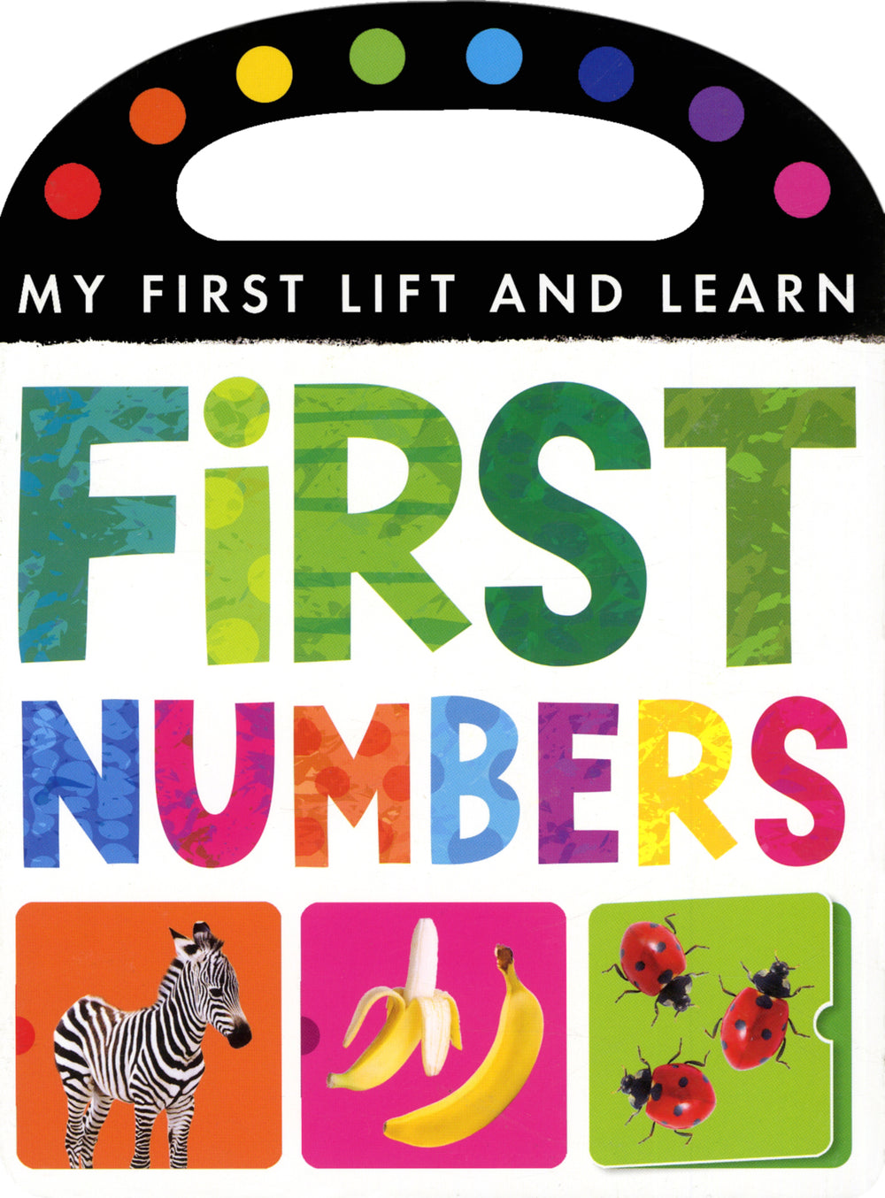 First Numbers My First Lift and Learn