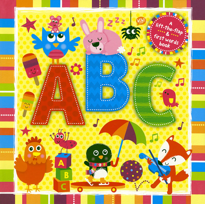 A Lift-the-flap & First Words Book A B C