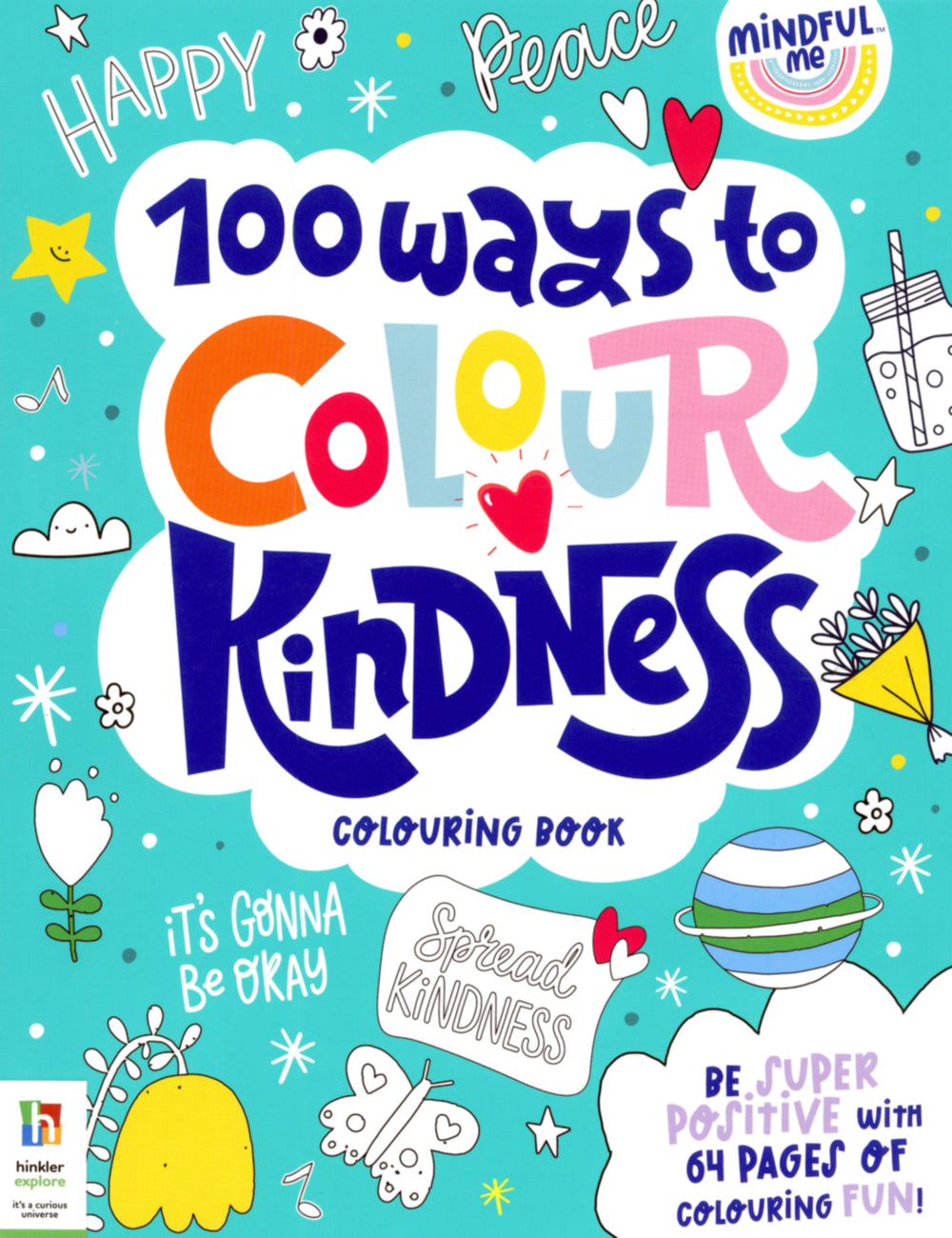 Mindful Me 100 Ways to Colour Kindness Colouring Book