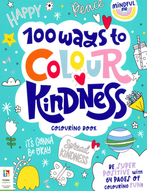 Mindful Me 100 Ways to Colour Kindness Colouring Book