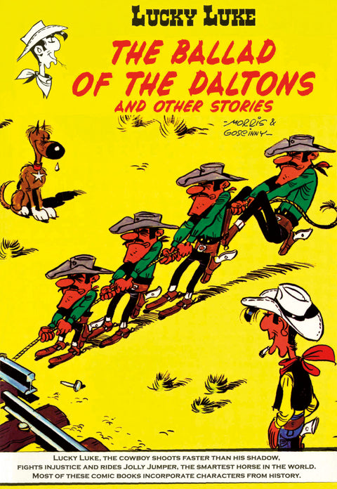 Lucky Luke The Ballad of the Daltons and Other Stories