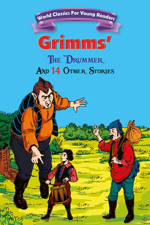 Grimms The Drummer and 14 other Stories