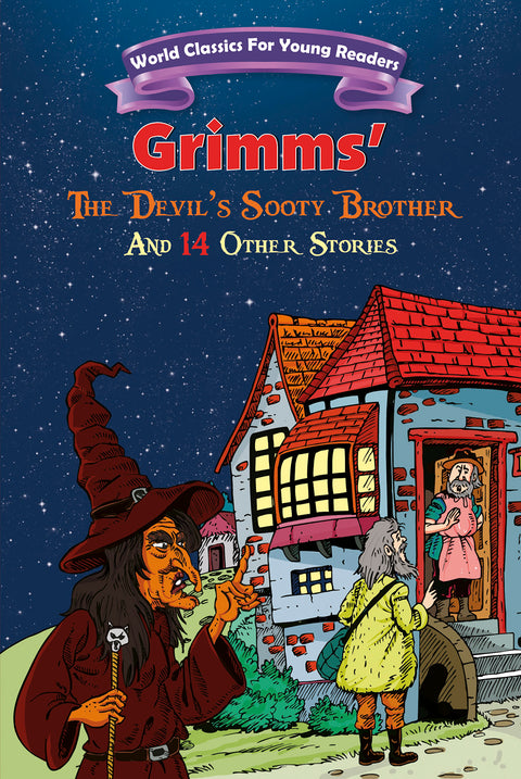 Grimms The Devil`s Sooty Brother and 14 Other Stories