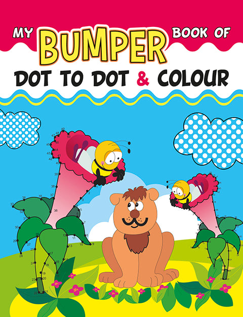 My Bumper Book of Dot To Dot & Colour