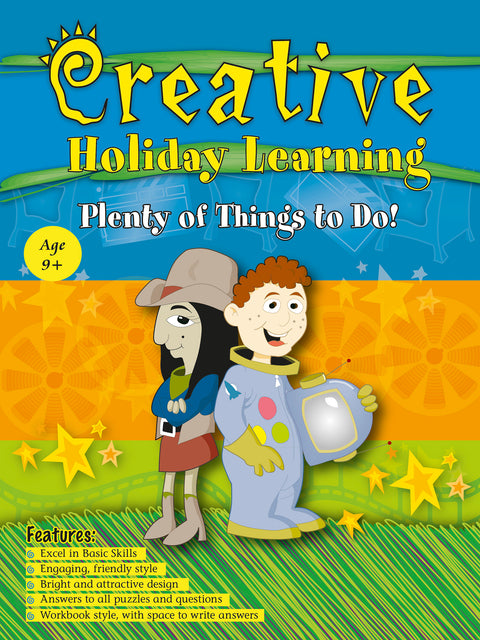 Creative Holiday Learning Plenty of Things to Do